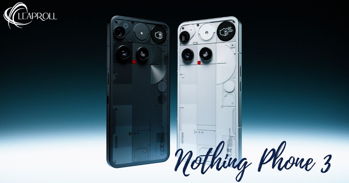 Nothing Phone (3) Specifications, Price, Design, Processor, Colour, and More