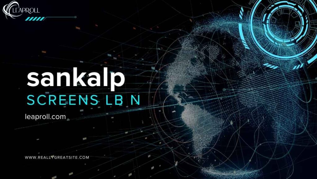sankalp screens lb n
