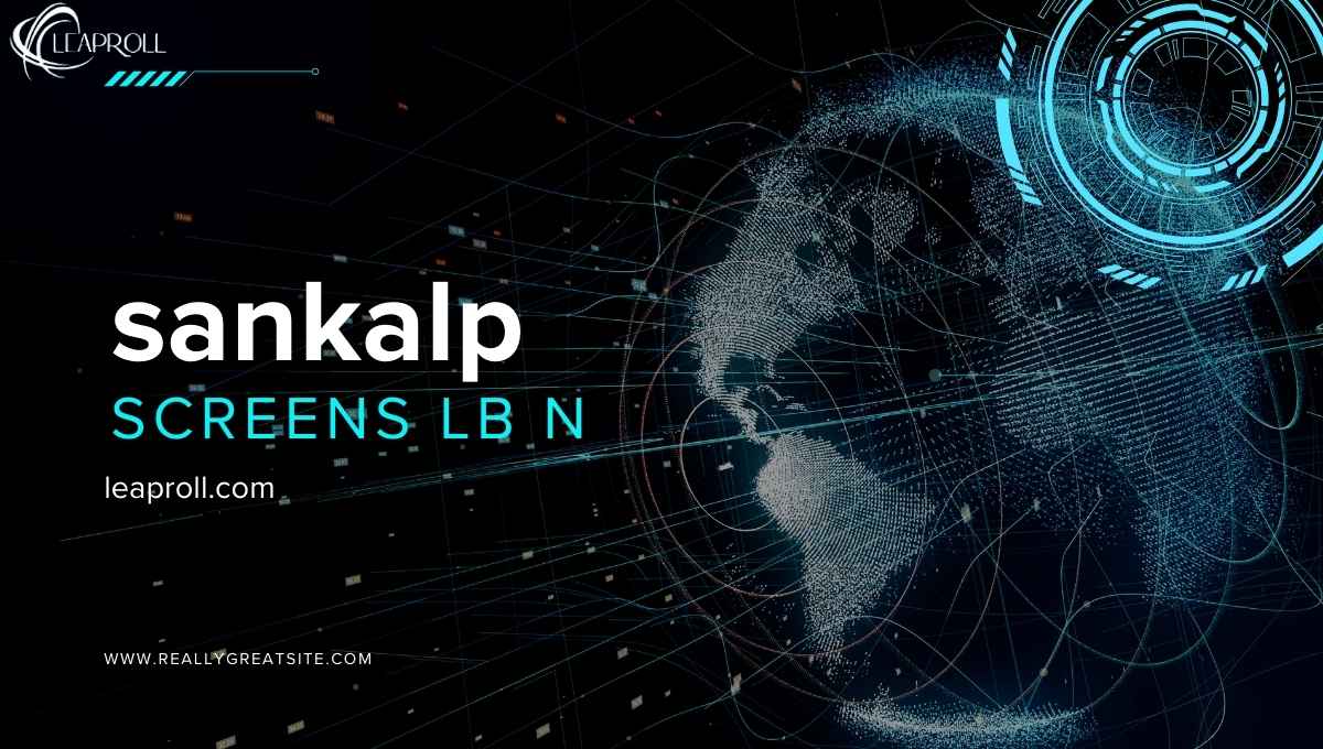 Sankalp Screens LB N: Everything you need to know, Price, Users, Services
