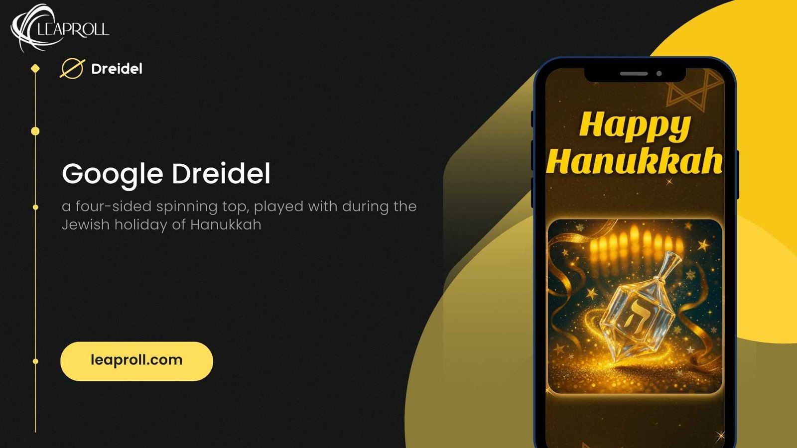 Google Dreidel – Meaning of Dreidel, Work, and Origin of This Game