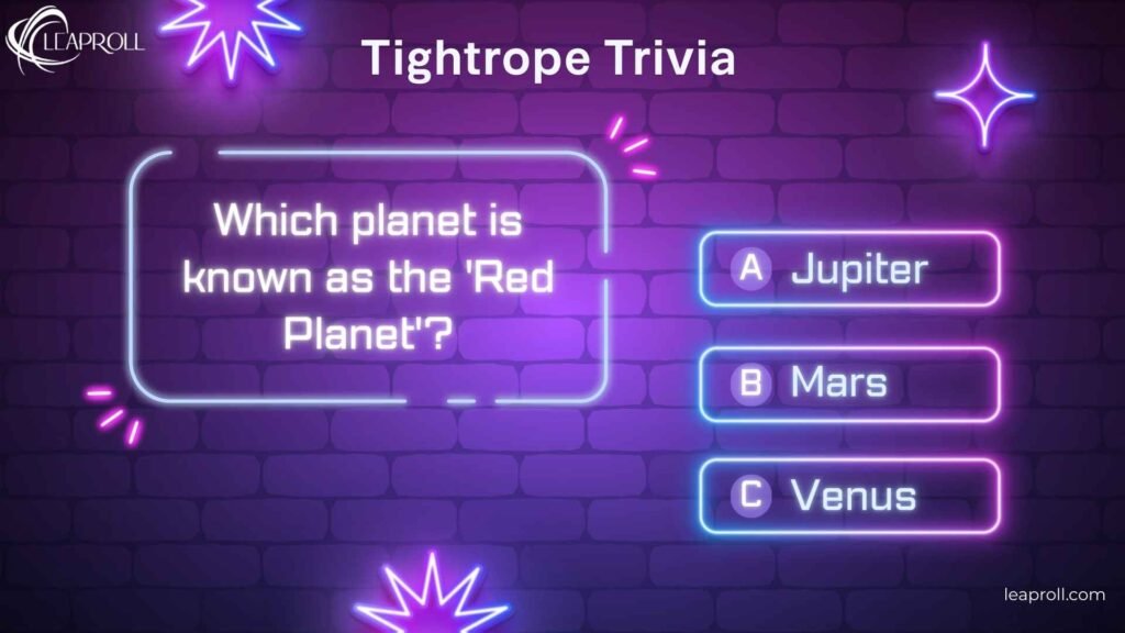Tightrope Trivia