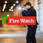 fire watch guards